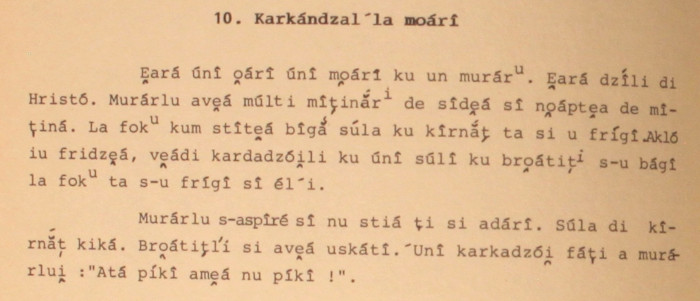 Καλικάντζαροι στο μύλο ή "A ta píκî a mea nu píkî"